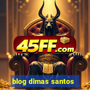 blog dimas santos